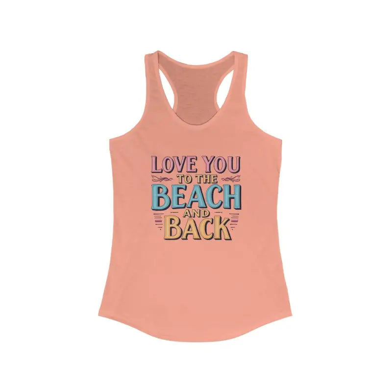Ocean State Styles Racerback Tank Top Love You To Beach Back