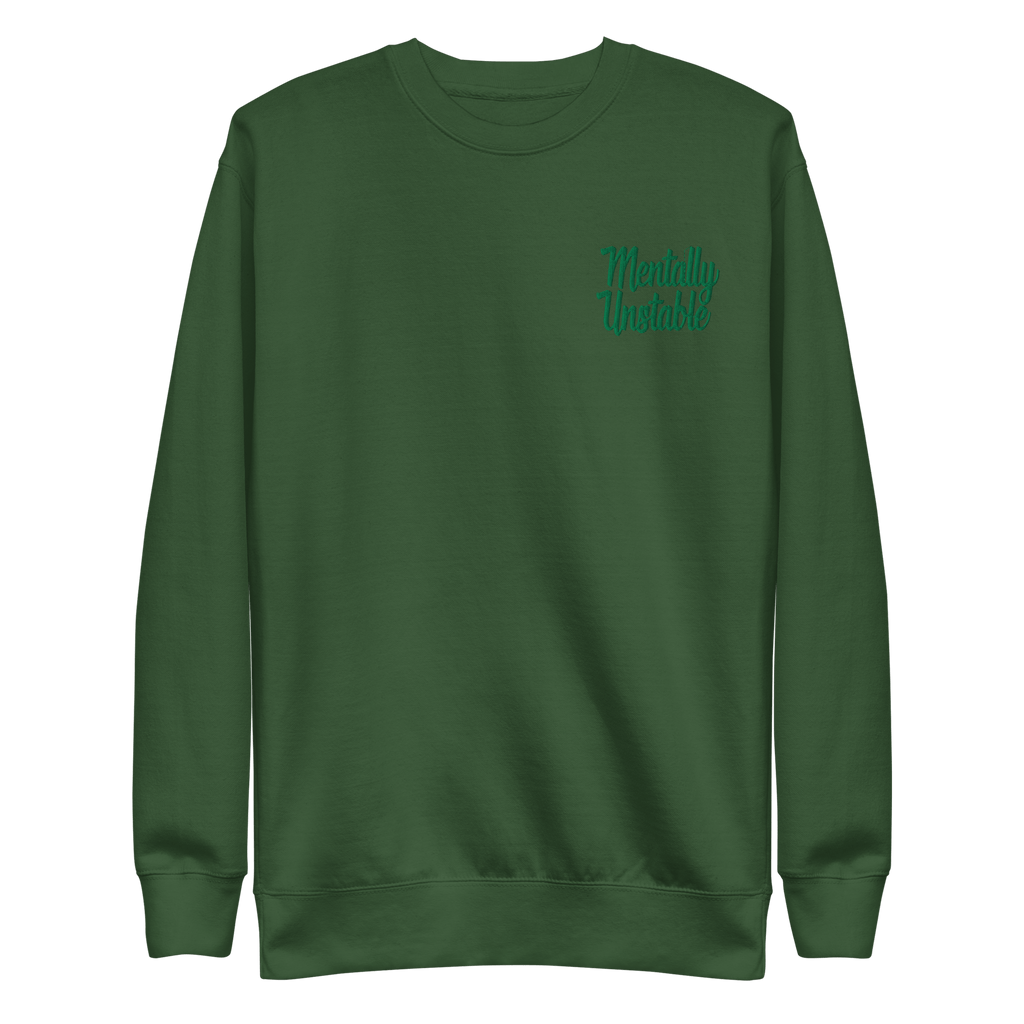 Mentally Unstable Embroidered Sweatshirt