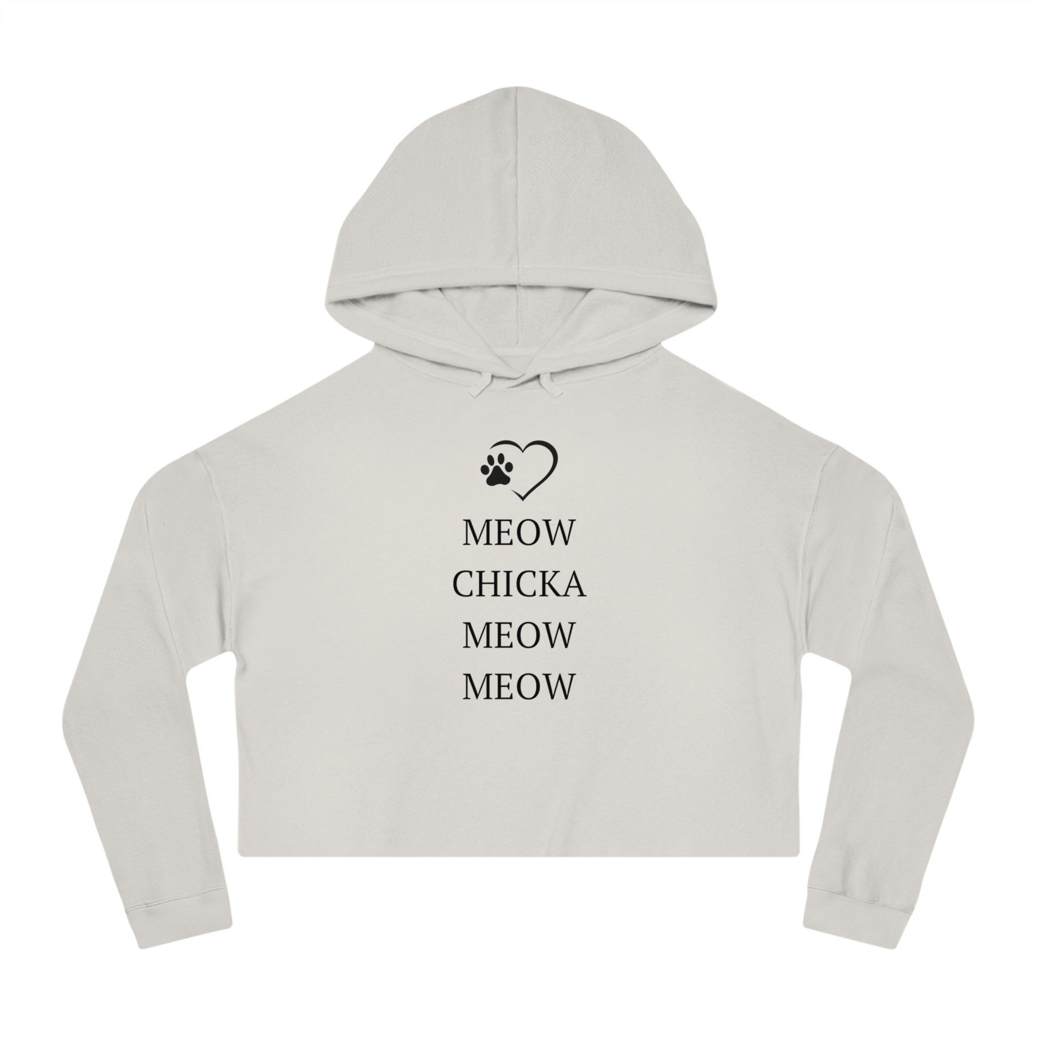 Meow Chicka Meow Meow Cropped Hooded Sweatshirt