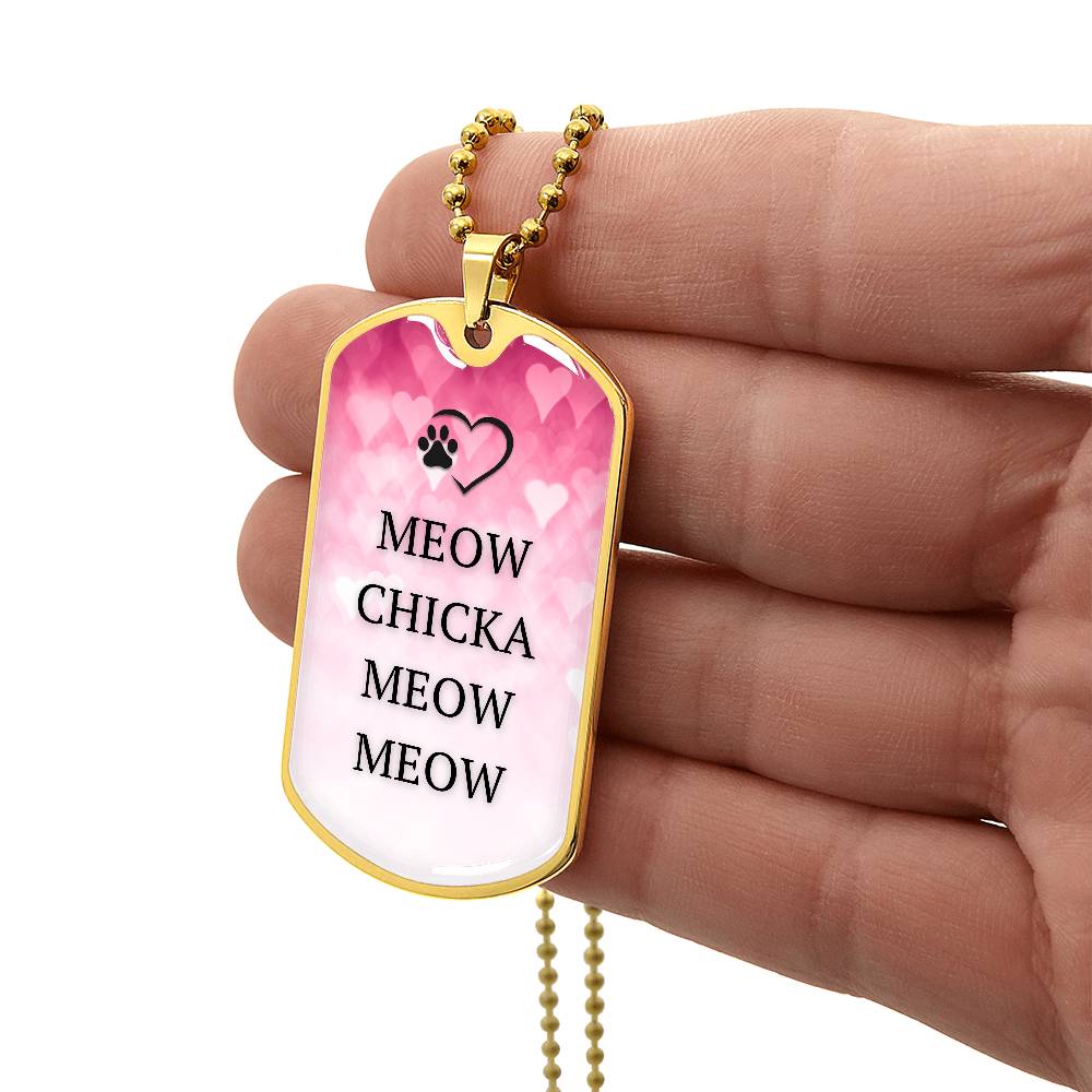 Meow Chicka Meow Meow Necklace