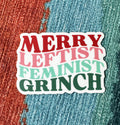 Merry Leftist Grinchy Vinyl Sticker, 3" x 2"