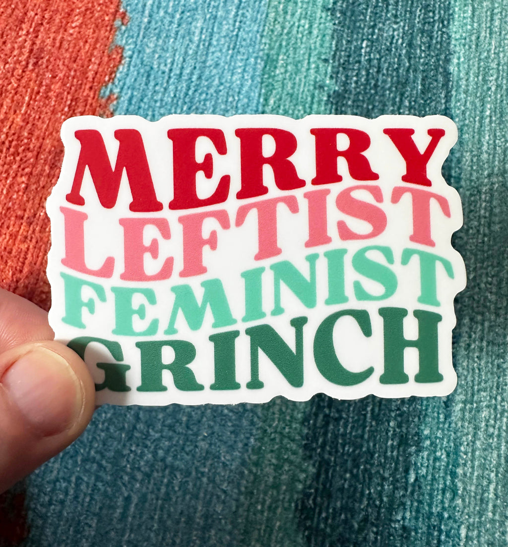 Merry Leftist Grinchy Vinyl Sticker, 3" x 2"
