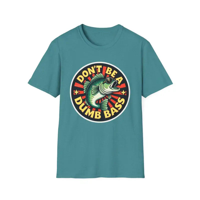 Ocean State Styles Dont Be A Dumb Bass Short Sleeve T Shirt