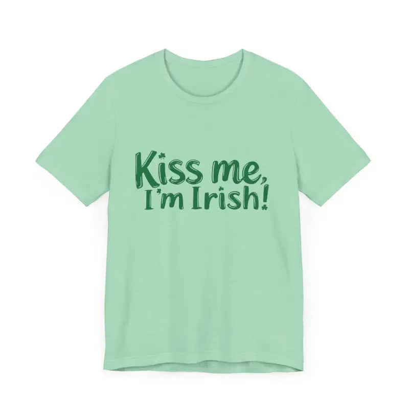 Ocean State Styles T Shirt Kiss Me Im Irish St Patrick Day