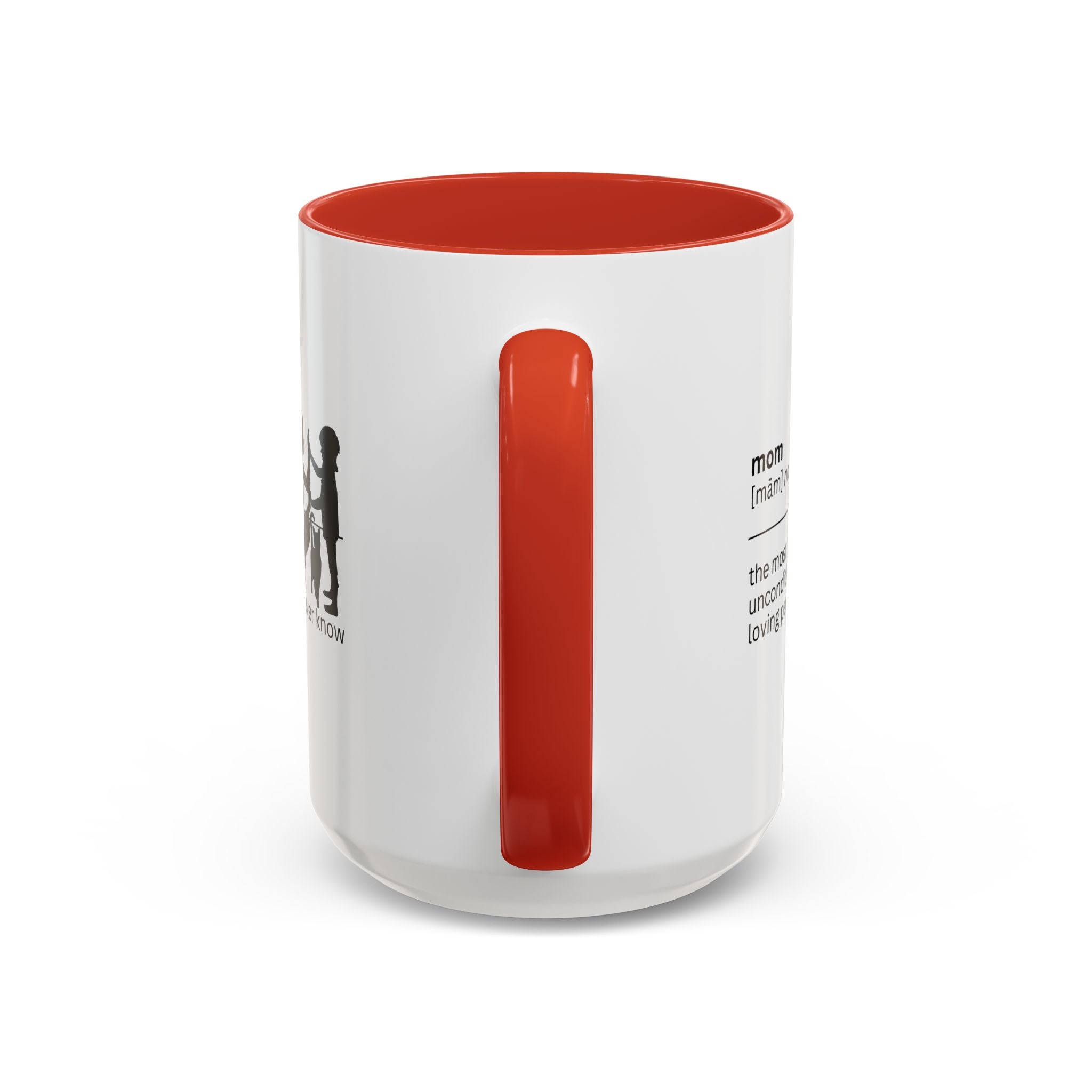 Mom Unconditional Love Coffee Mug - 11oz & 15oz Accent Mugs