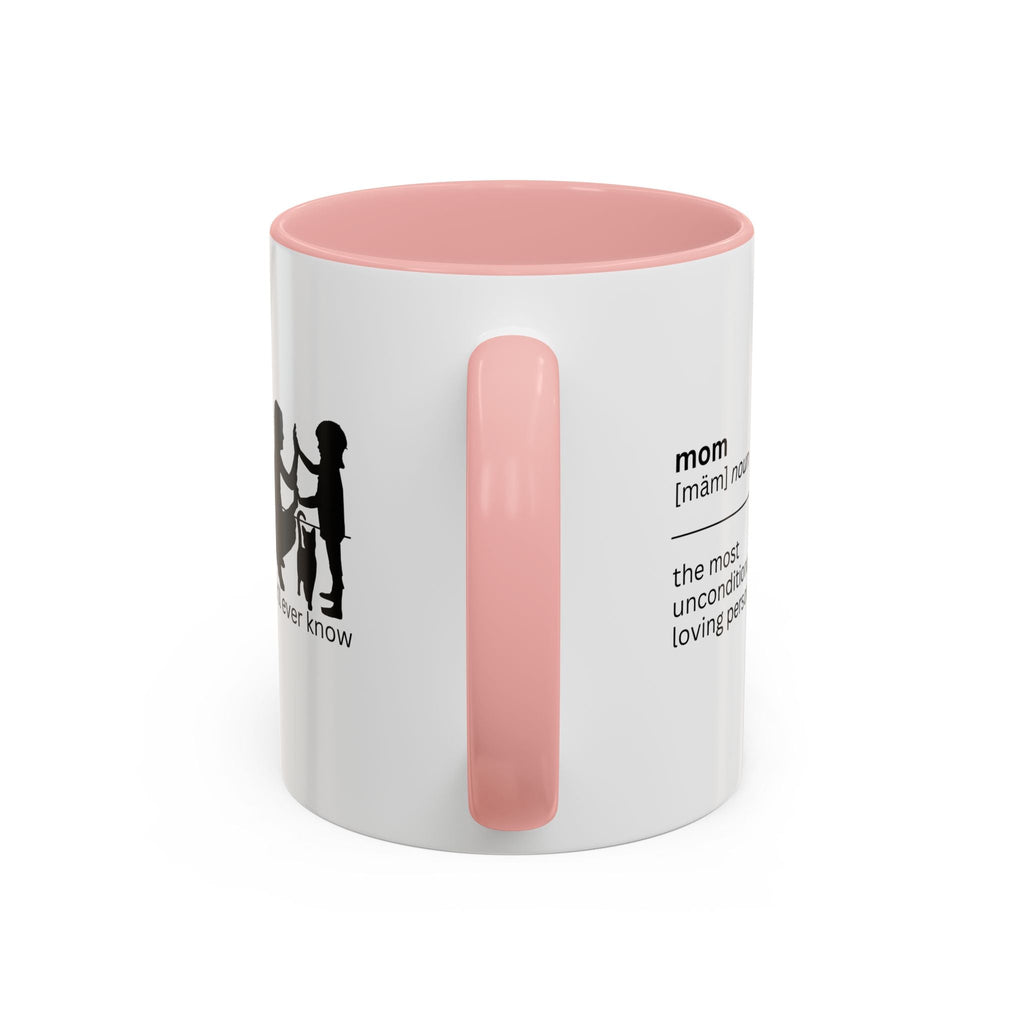 Mom Unconditional Love Coffee Mug - 11oz & 15oz Accent Mugs