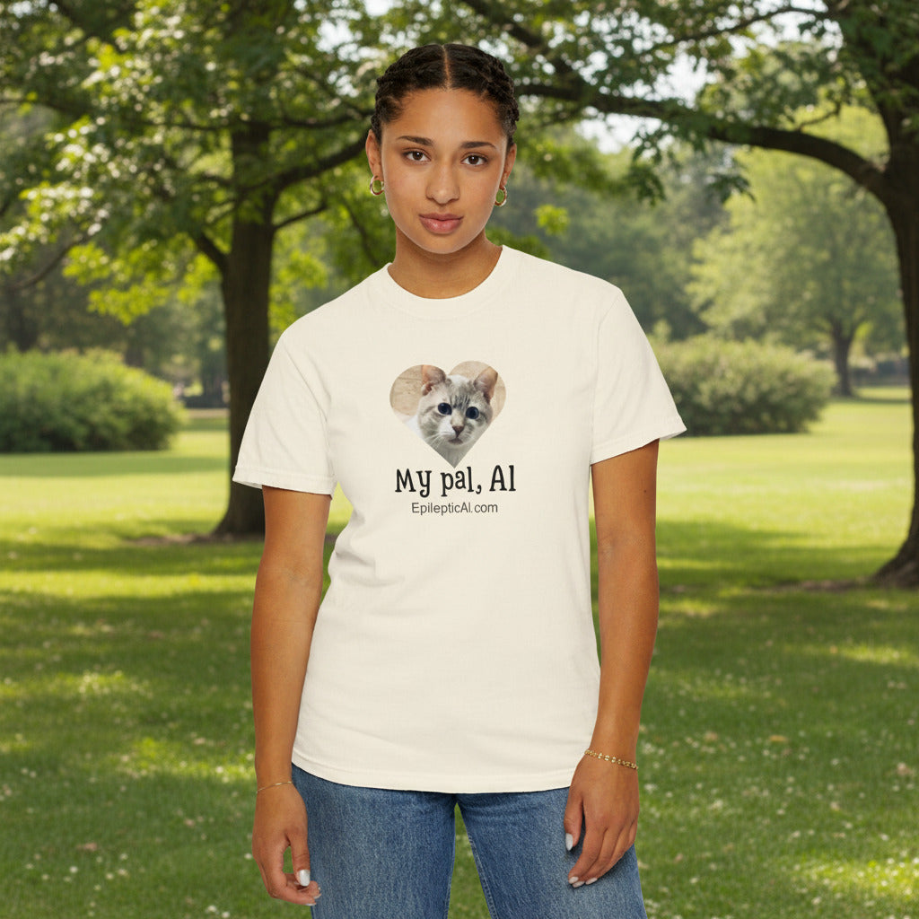 My Pal Al Unisex Garment-Dyed T-shirt