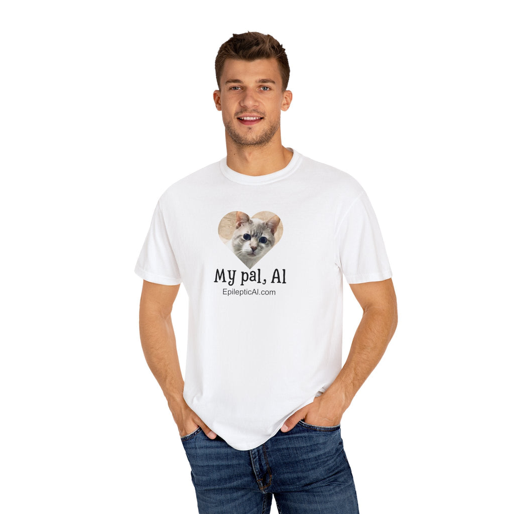 My Pal Al Unisex Garment-Dyed T-shirt