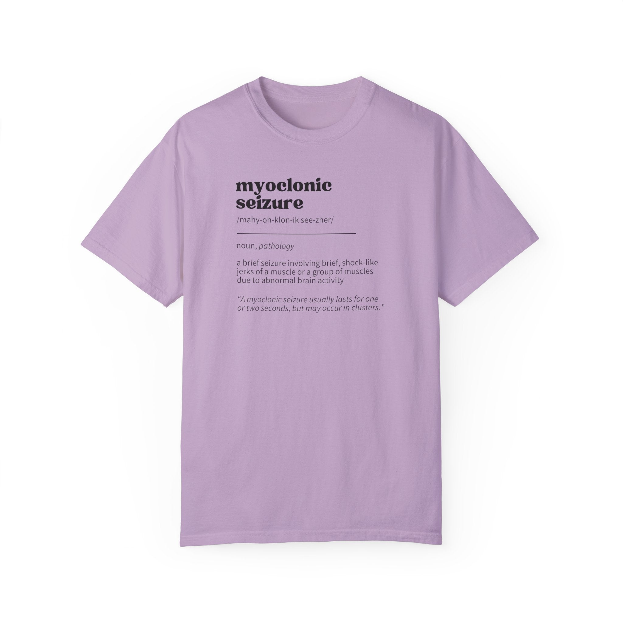 Myoclonic Seizure Definition Unisex Garment-Dyed T-shirt