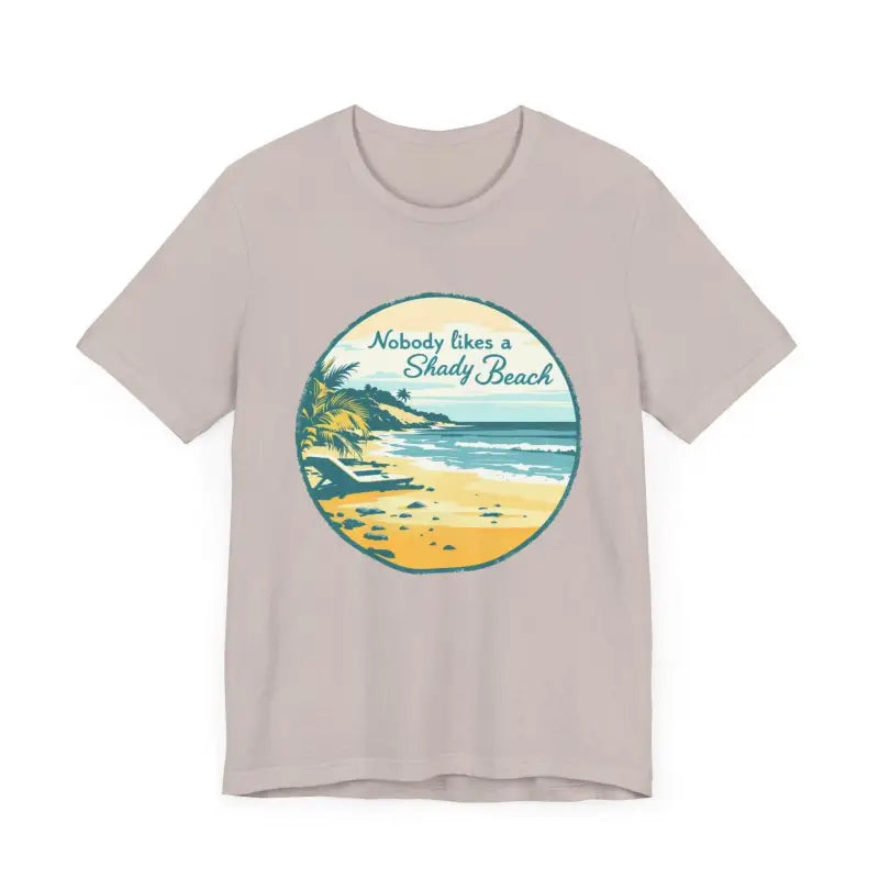 Ocean State Styles T Shirt Nobody Likes A Shady Beach Tee