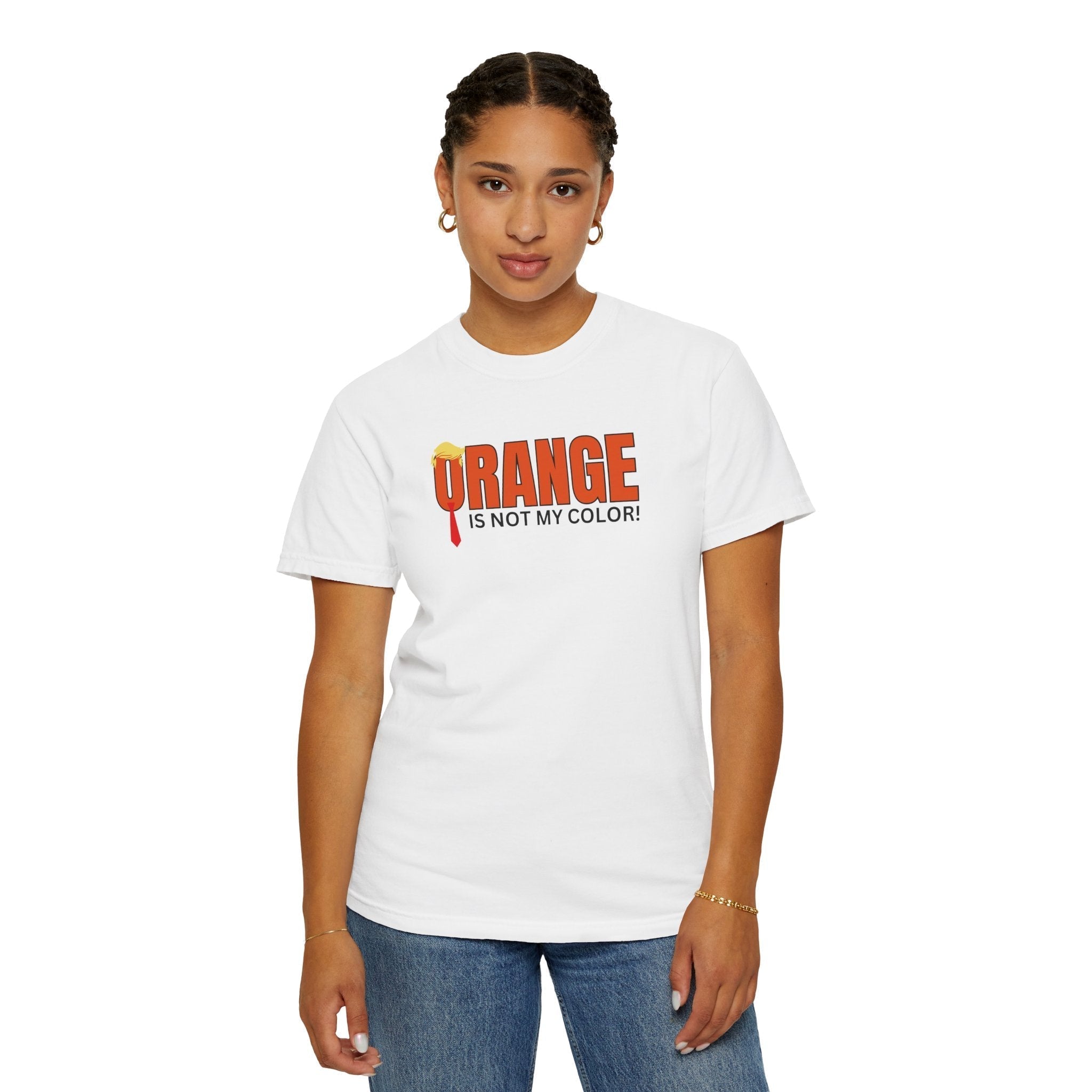 Orange Is Not My Color Unisex Garment-Dyed T-Shirt