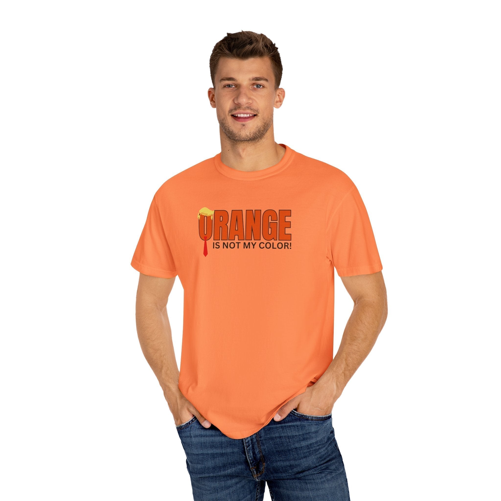 Orange Is Not My Color Unisex Garment-Dyed T-Shirt
