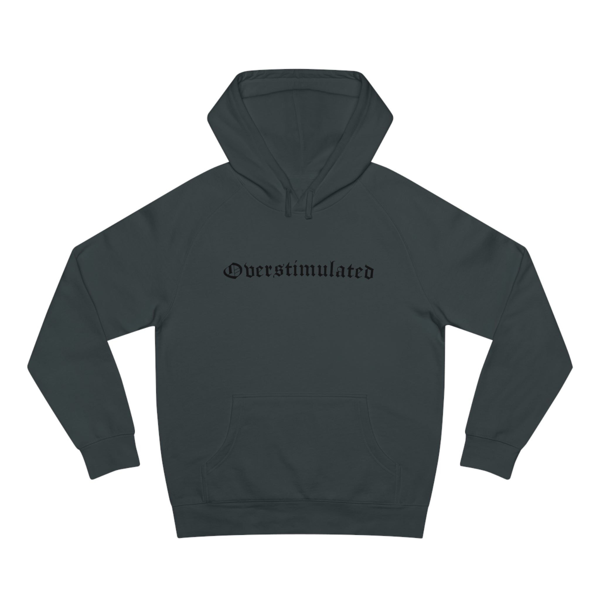 Overstimulated Hoodie