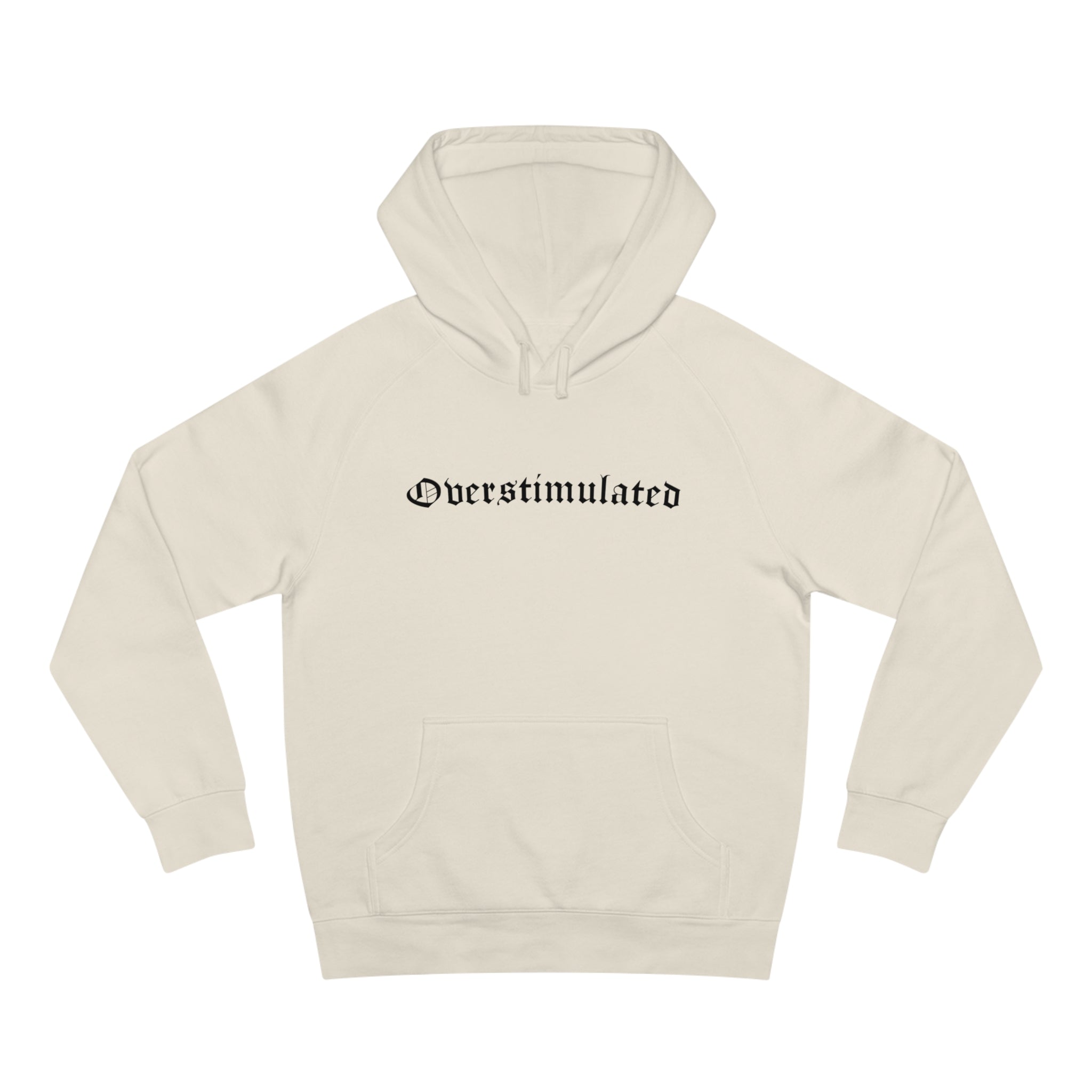 Overstimulated Hoodie