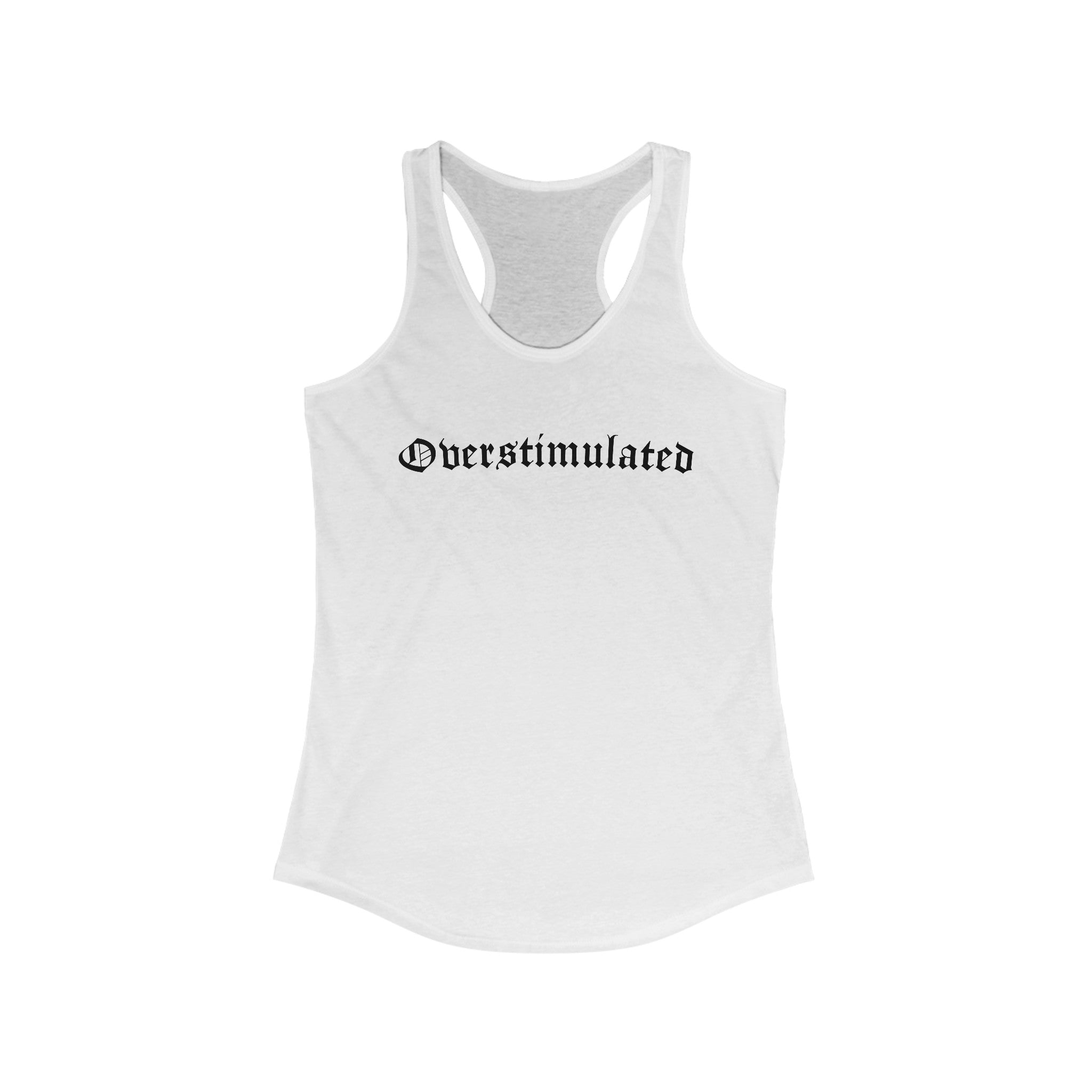 Overstimulated Women's Racerback Tank
