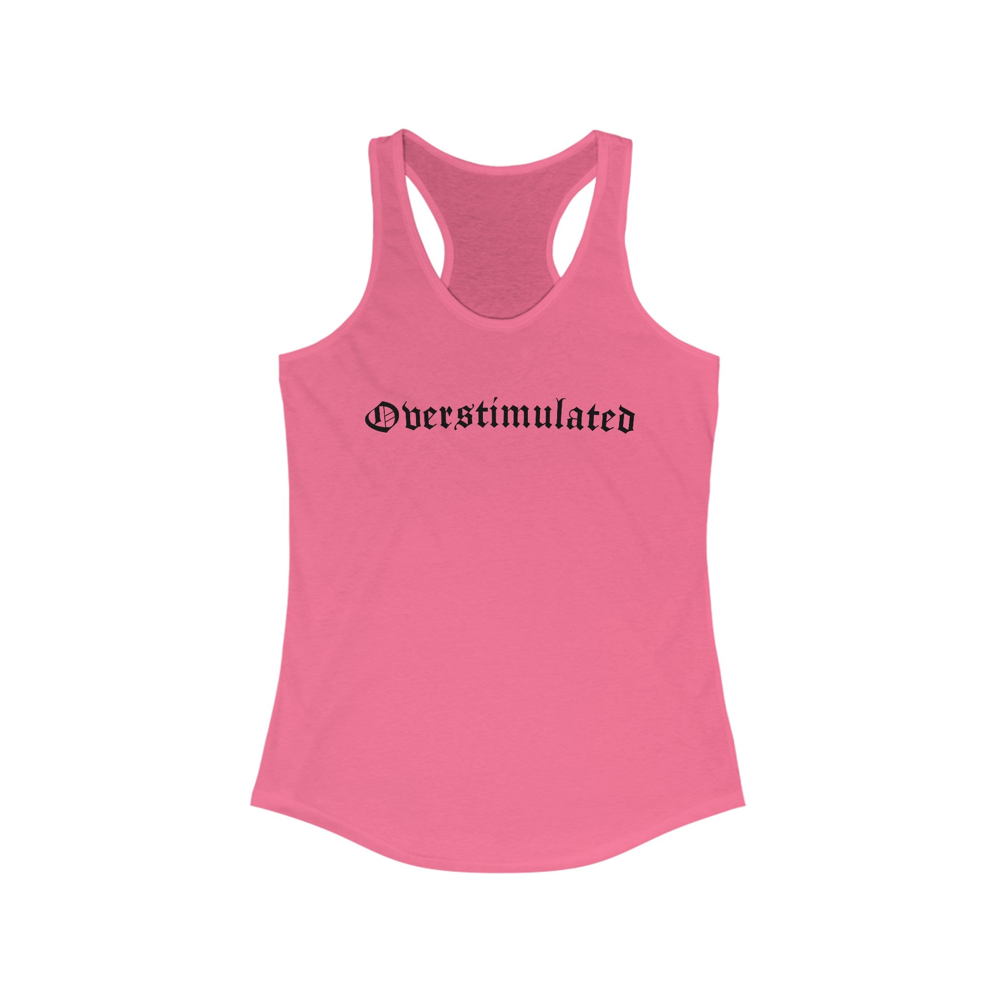 Overstimulated Women's Racerback Tank