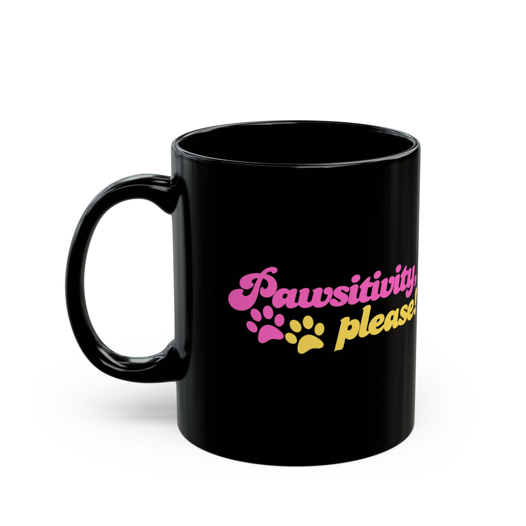 Pawsitivity Mug | Black Coffee Cup
