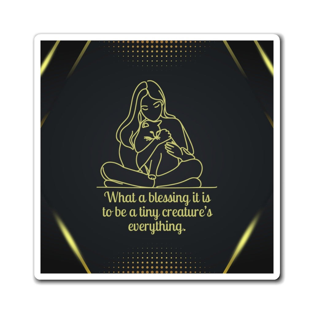 Inspirational Quote Pet Lover's Magnet - Ideal Gift for Animal Lovers