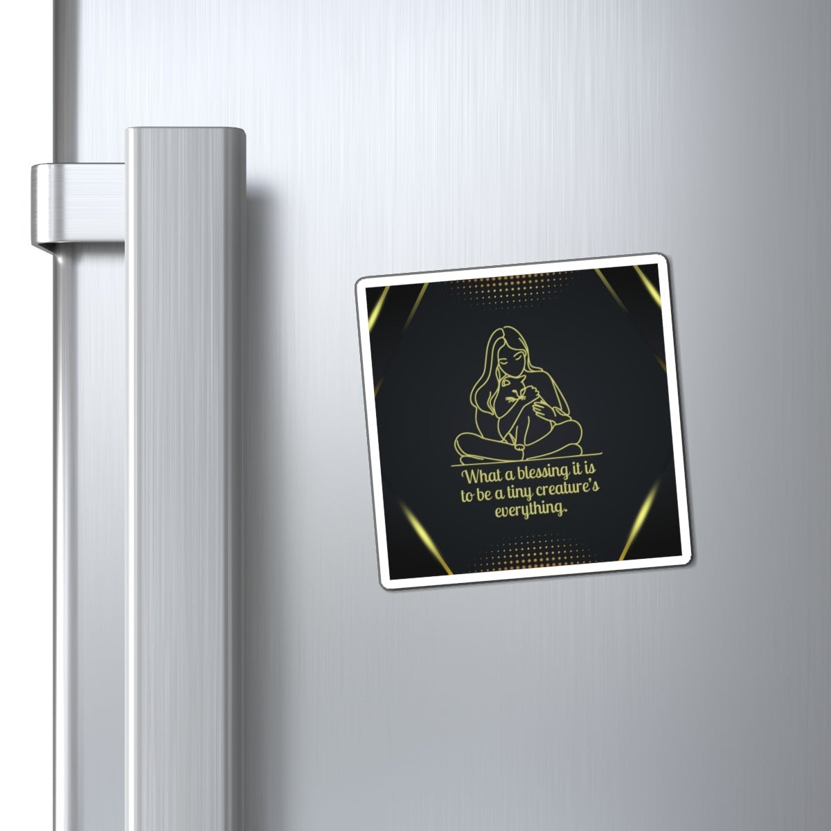 Inspirational Quote Pet Lover's Magnet - Ideal Gift for Animal Lovers