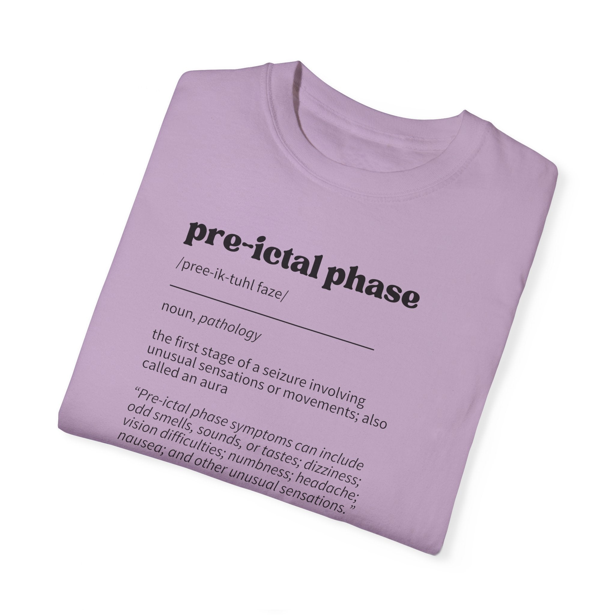 Pre-Ictal Phase Definition Unisex Garment-Dyed T-shirt