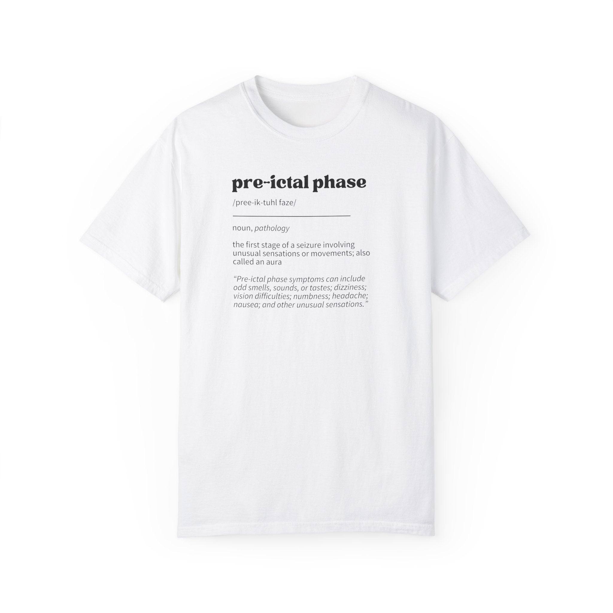 Pre-Ictal Phase Definition Unisex Garment-Dyed T-shirt