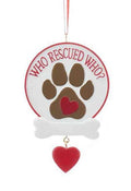 Rescue Dog Sign Ornament - Who Rescued Who