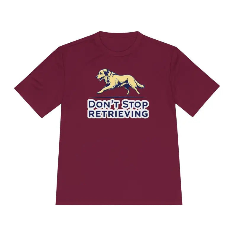 Ocean State Styles T Shirt Dont Stop Retrieving Dog Lovers