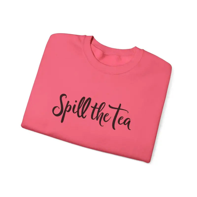 Ocean State Styles Sweatshirt Spill The Tea Graphic