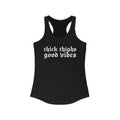 Thick Thighs Women's Racerback Tank