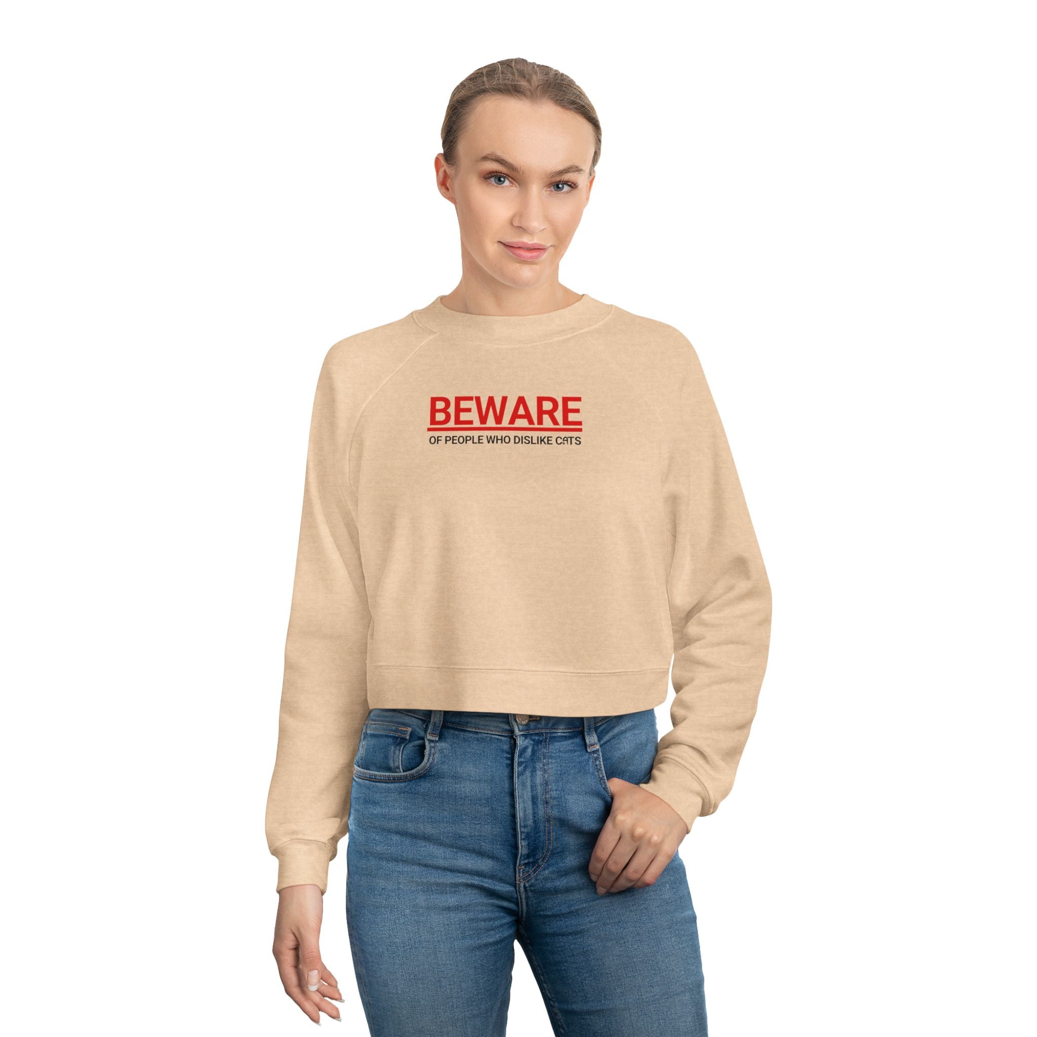 Beware of People Who Dislike Cats Cropped Fleece Pullover