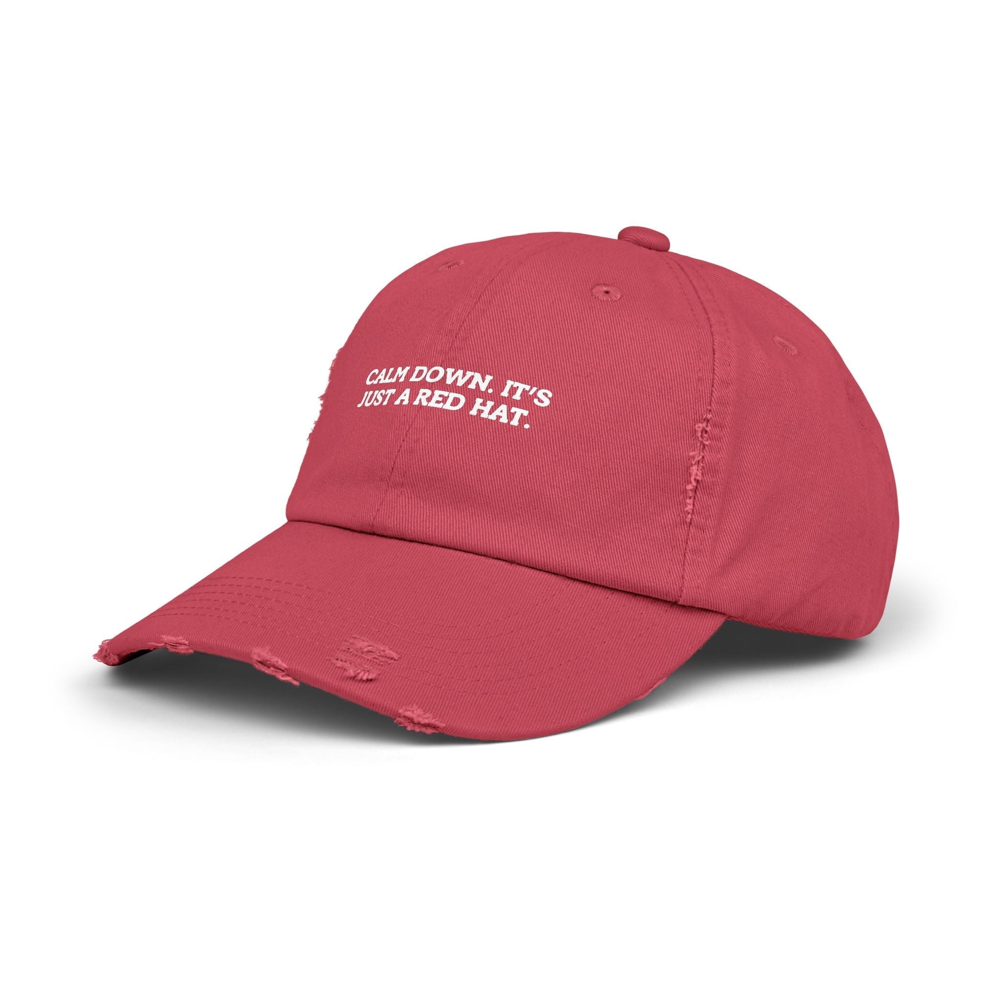Unisex Distressed Cap - Calm Down Just a Red Hat
