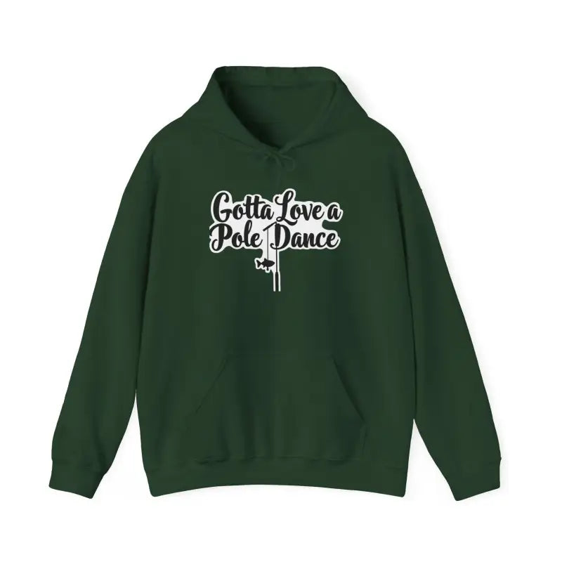 Ocean State Styles Hoodie Gotta Love Pole Dance Unisex