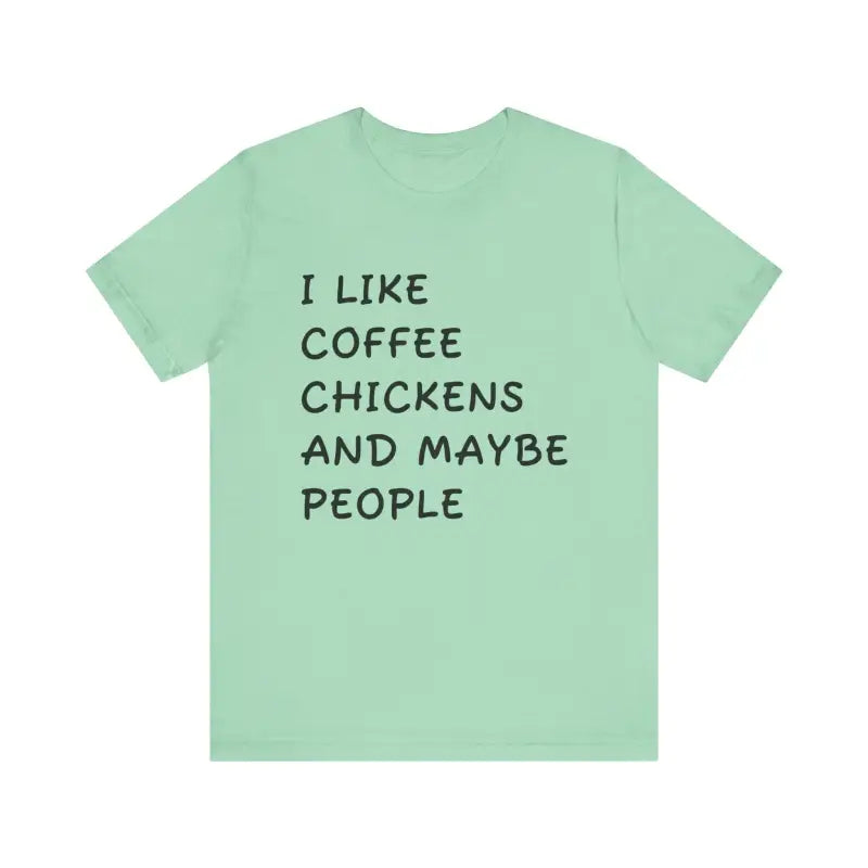 Ocean State Styles T Shirt Funny Coffee Chickens Unisex