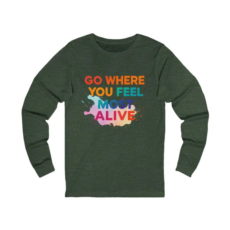 Ocean State Styles T Shirt Go Where You Feel Most Alive