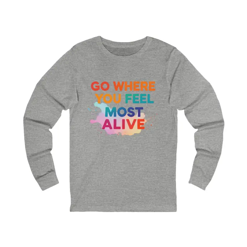 Ocean State Styles T Shirt Go Where You Feel Most Alive