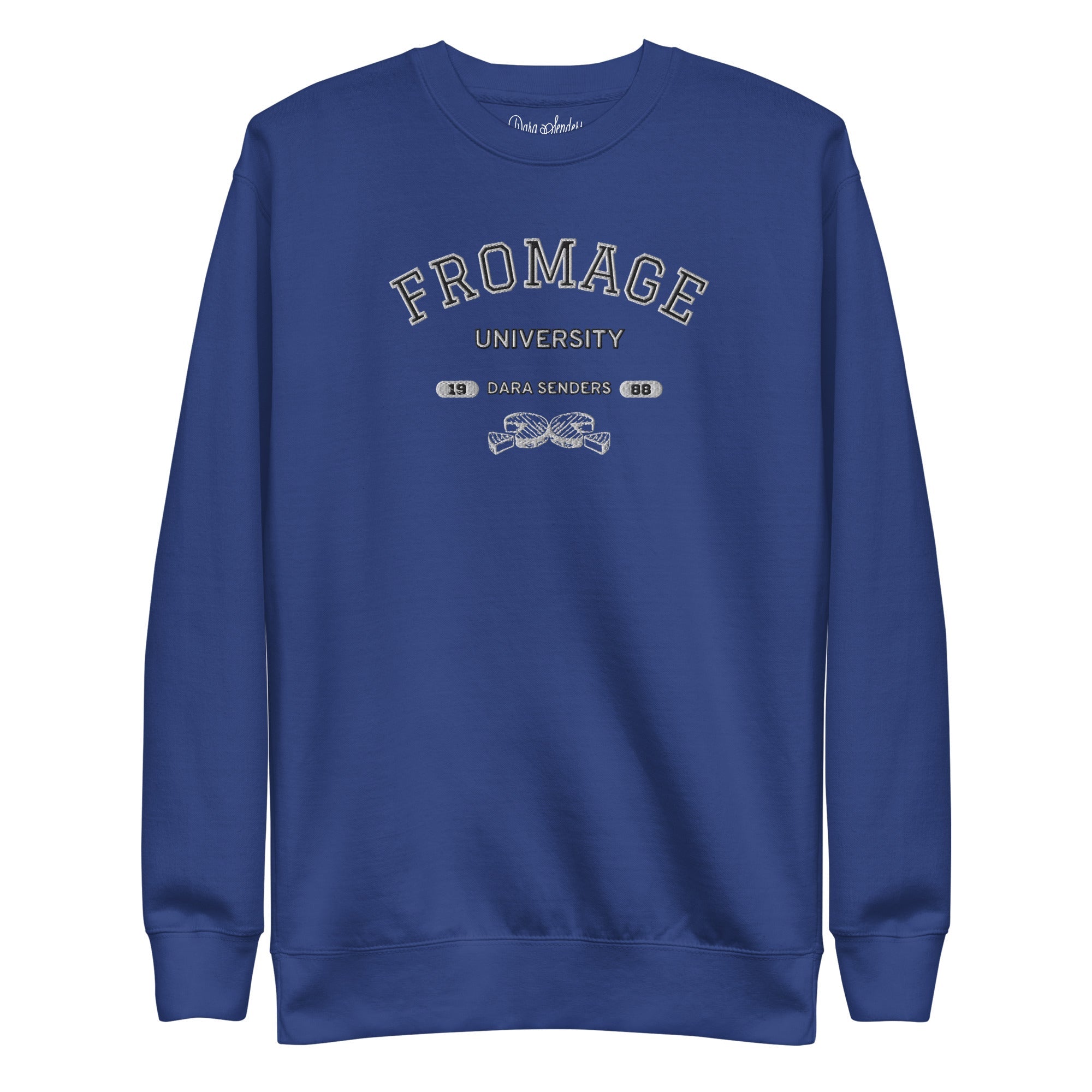 FROMAGE UNIVERSITY SWEATSHIRT