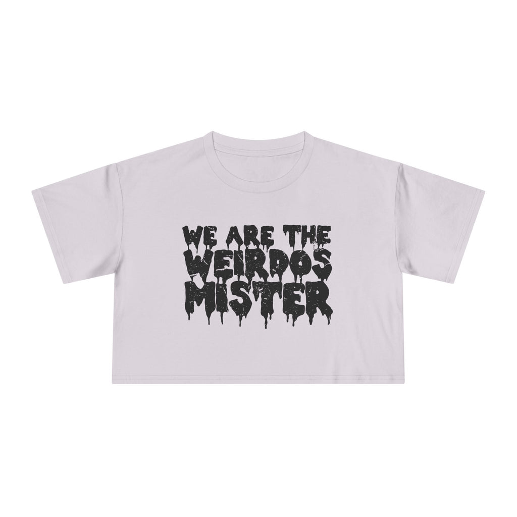 We Are The Weirdos Mister Crop Top