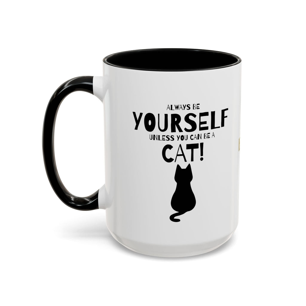 Whimsical Cat Lover Coffee Mug - Always Be Yourself