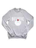 Believe in Santa x0070_bellasweatshirt
