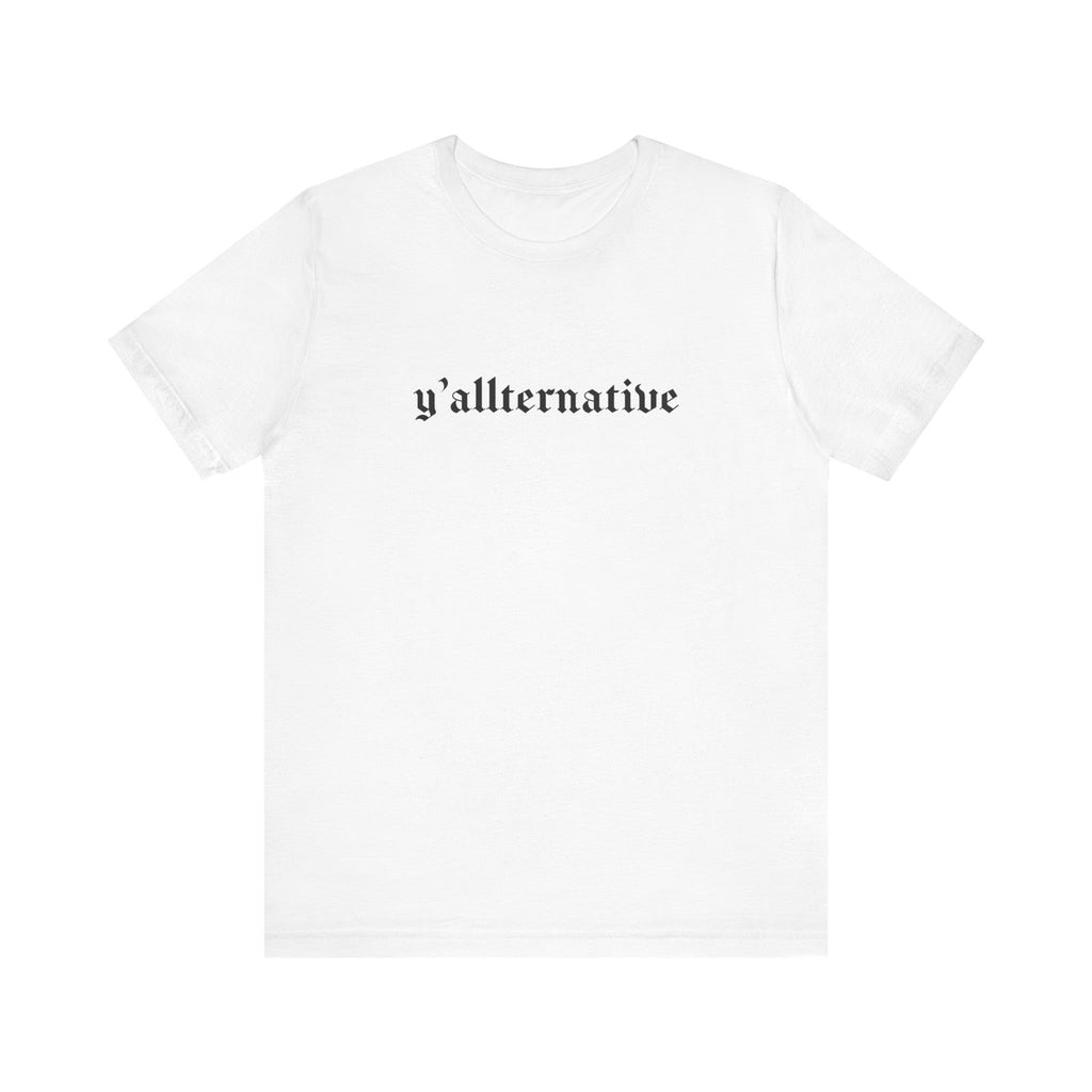 Ya'llternative Gothic T-Shirt