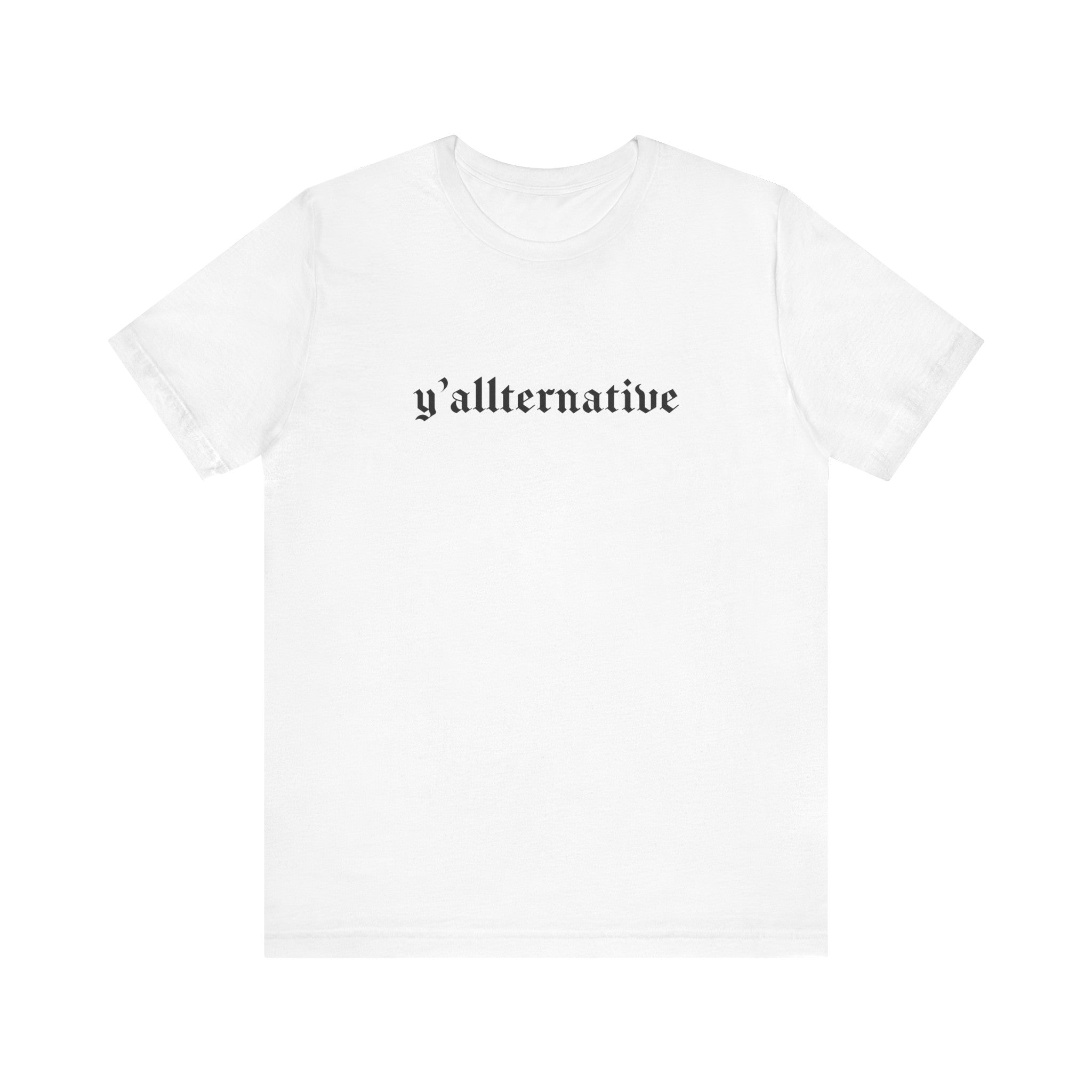 Ya'llternative Gothic T-Shirt