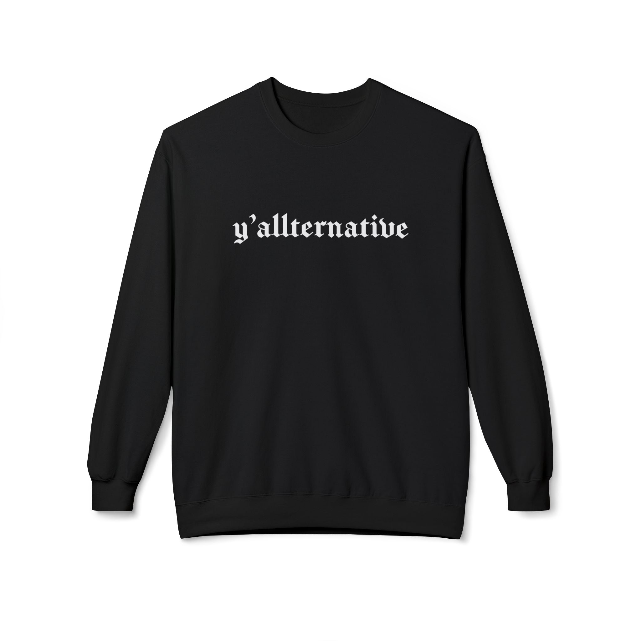 Ya'llternative Sweatshirt