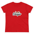 Ocean State Styles T Shirt Youre A Cougar Womens Midweight Cotton Tee